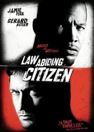 It's available to watch on tv, online, tablets, phone. Law Abiding Citizen 2009