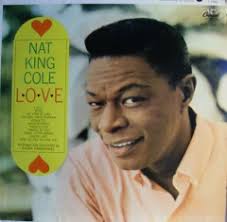 Performance: L-O-V-E by Nat King Cole