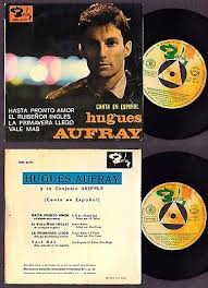 Maybe you would like to learn more about one of these? Popsike Com Hugues Aufray Chante En Espagnol Hasta Pronto Amor 45t Espagne 1965 Auction Details