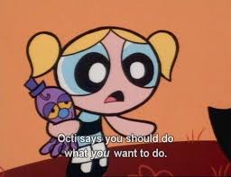 Watch streaming online the powerpuff girls episodes and free hd videos. 11 Powerpuff Girls Quotes Ideas Powerpuff Girls Powerpuff Powerpuff Girls Quotes
