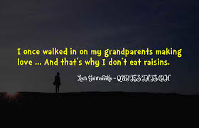 Top 38 Love Your Grandparents Quotes Famous Quotes Sayings About Love Your Grandparents