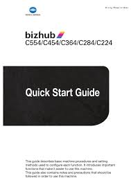 Get back up and running in 60 seconds with our minolta bizhub c364e driver on windows 10, macos sierra, and more. Konica Minolta Bizhub C224 Quick Start Manual Pdf Download Manualslib