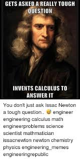 Pin By Tianna Barber On Calculus Memes Engineering Memes Calculus Chemistry