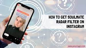 How To Get Soulmate Radar Filter On Instagram Youtube
