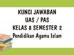 We did not find results for: Soal Uas Pai Kelas 8 Smp Semester 2 Dan Kunci Jawaban Soal Pas Dan Ukk Pendidikan Agama Islam Tribun Pontianak
