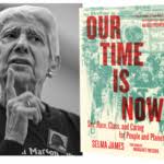 Selma James: “We get nothing unless we struggle”