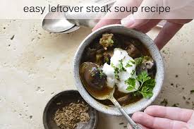 Maybe you would like to learn more about one of these? Leftover Steak Soup Recipe An Edible Mosaic