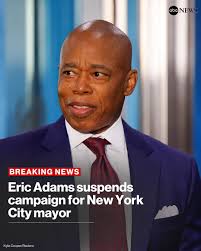 BREAKING: New York City Mayor Eric Adams announced he is suspending his  campaign for mayor, just weeks away from the closely watched election. The  mayor, running as an independent, resisted calls to
