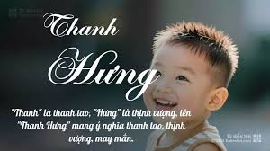 Tên Thanh Hưng: Ý nghĩa, Phân tích, Phong thủy và Thần số học