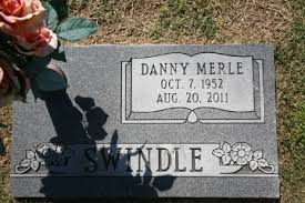 Danny Merle Swindle (1952-2011)