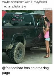 The textual content of this image is harassing me or someone i know. 25 Best Memes About Maybe Its Methamphetamine Maybe Its Methamphetamine Memes