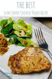 The Best Slow Cooker Chicken Thighs Recipe Recipe Chicken Thigh Recipes Crockpot Slow Cooker Chicken Thighs Chicken Thigh Recipes