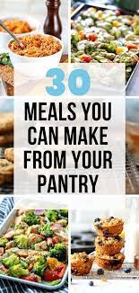 30 Easy Recipes Using Pantry Staples Chicken And Beef Recipe Recipes Flavorful Recipes