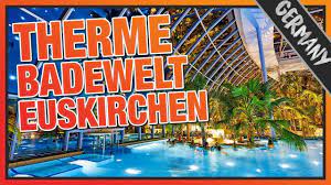 1x eintritt in das palmenparadies der therme euskirchen. Die Thermen Badewelt Euskirchen Youtube