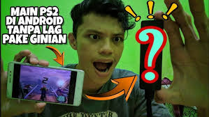Cara Main PS2 di HP Android Tanpa Lag