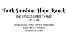 Faith, Sunshine, Hope Ranch | Burnet TX