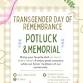 Trans Day of Remembrance: Potluck and Memorial event image