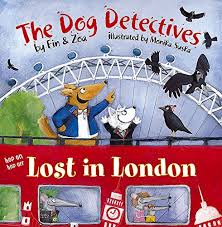 Grey kitchens ideas image cartoon dog detectives. The Dog Detectives Lost In London The Dog Detectives Series Amazon Co Uk Zoa Gypsy Fin Gypsy Monika Suska 9781848860698 Books