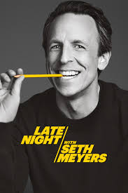 Watch Late Night with Seth Meyers · Season 11 Full Episodes Online