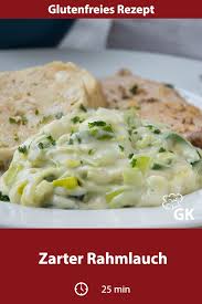 Zarter Rahmlauch Rezept In 2020 Rezepte Lebensmittel Essen Rezepte Mit Lauch