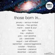 Zodiac Signs And Their Birth Months Nature Of People According To Their Birth Months Those Born In January Zodiac Star Signs Zodiac Signs Funny Zodiac Sign Traits