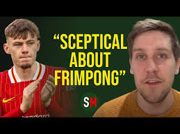 Sceptical about Frimpong": Transfer replacement for Alexander-Arnold  assessed