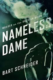 About a mile northwest of the central crossing bridge on table rock lake in the white river valley, a double . Amazon Com Nameless Dame Murder On The Russian River 9781593764357 Schneider Bart Books