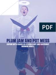 How many rupees to the pound. Plum Jam And Pot Mess Coping With Chaos As A Schoolboy And Sailorboy