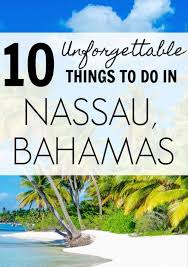 Want To Know The Best Things To Do In Nassau Bahamas We Ve Got You Covered From Freebies To Secrets To Unusu Bahamas Travel Atlantis Bahamas Bahamas Vacation