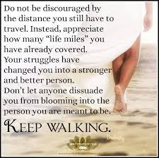 Do Not Be Discouraged By The Distance Written By Lisa Marino