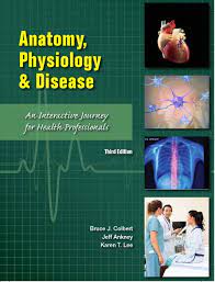 Colbert Ankney Workbook Answer Key For Anatomy Physiology And Disease An Interactive Journey For Health Professions Pearson