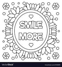 The shabby creek cottage offers 101 printable free coloring pages for adults to choose from! Smile More Coloring Page Black And White Vector Illustration Download A Free Preview Or Hi Coloring Pages Inspirational Coloring Pages Mindfulness Colouring