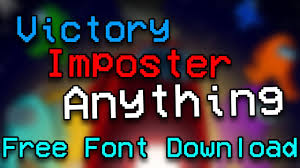 How To Get The Among Us Game Victory Defeat Imposter Font For Free Youtube