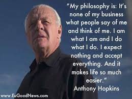 Temple grandin, hannah gadsby and more. Anthony Hopkins Quotes Quotesgram