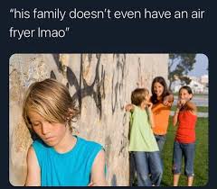 Our goal is to create a safe and engaging place for users to connect over interests and passions. His Family Doesn T Even Have An Air Fryer Lmao