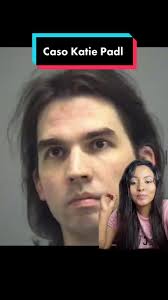 Caso Katie Padl #truestory #truecrimewithmar #truecrime #truecrimetiktok  #truecrimecommunity #katiepadl #crimenesreales #greenscreen