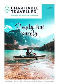 Ending may 21 at 2:35pm pdt 6d 21h. Charitable Traveller June July 2021 Issue 5 By Charitable Traveller Magazine Issuu