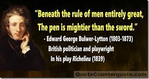 Quote Counterquote The Pen Is Mightier Than The Sword