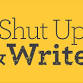 Shut Up & Write!® in Bloomington-Normal