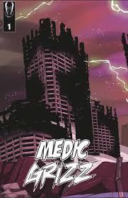 Medic Grizz Issue 1