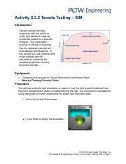 You can do the exercises online or download the worksheet as pdf. 2 3 2 Sim Tensile Testing Pdf Activity 2 3 2 Tensile Testing Sim Introduction Tensile Testing Provides Engineers With The Ability To Verify And Course Hero