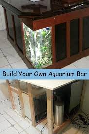 Build Your Own Aquarium Bar Diy Bar Aquarium Build Your Own