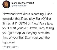 Just Stop Your Crying It S A Sign Of The Times Meme Pin By Itsharryscurls On Harrystyles Harry Styles Update Harry Styles Memes Harry Styles Imagines