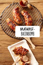 Bratwurst Bacon Bomb Rezept Bratwurst Rezepte Gasgrill Rezepte