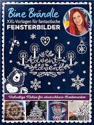 Bine Brandle Xxl Vorlagen Fur Fantastische Fensterbilder Vorlagenmappe Mit Motiven In Orginalgrosse Vielseitige Mo Fensterbilder Kreide Fensterbilder Vorlagen