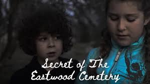 Secret of the Eastwood Cemetery