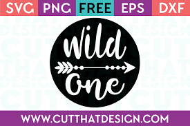 Explore and download free hd png images, and transparent images Free Svg Files Wild One Phrase With Arrow Designs Cut That Design