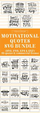 Download Motivational Quotes Svg Cut File Bundle Deal Cut File For Cricut Cameo Silhouette Quote Dxf Cu Motivational Quotes Latest Inspirational Quotes For You