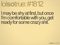 Bahaha Me Craziness Funny Quotes Lolsotrue Words