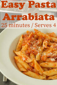Easy Pasta Arrabiata Recipe Recipe Easy Pasta Recipes Quick Healthy Meals